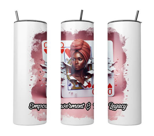 "Empowerment & Legacy" Graphic Tumbler