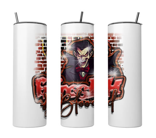 "Fresh Blood" Halloween Graphic 20 0z Tumbler