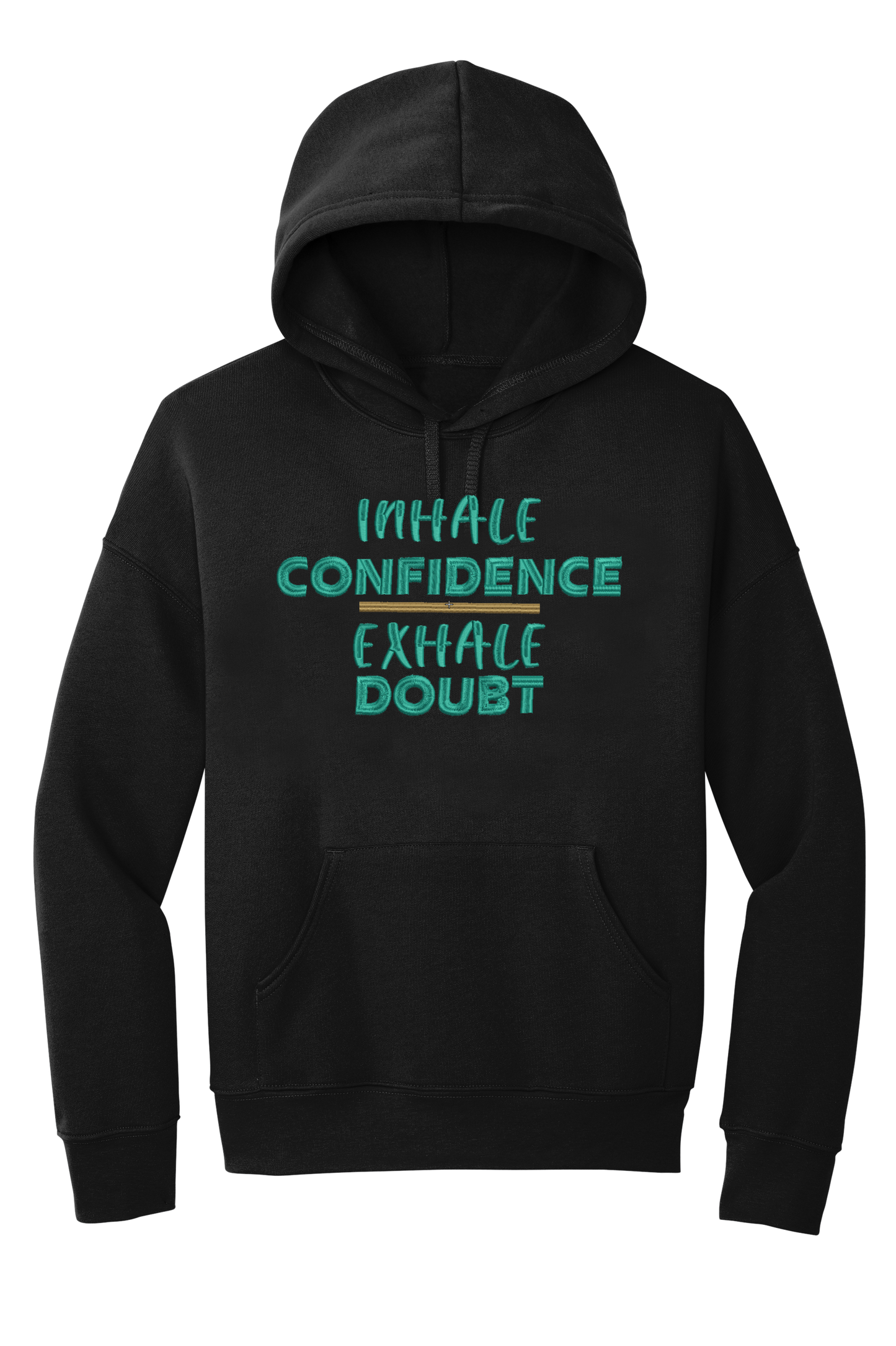 🎉"Inhale Confidence-Exhale Doubt" Inspirational Hoodie🎉